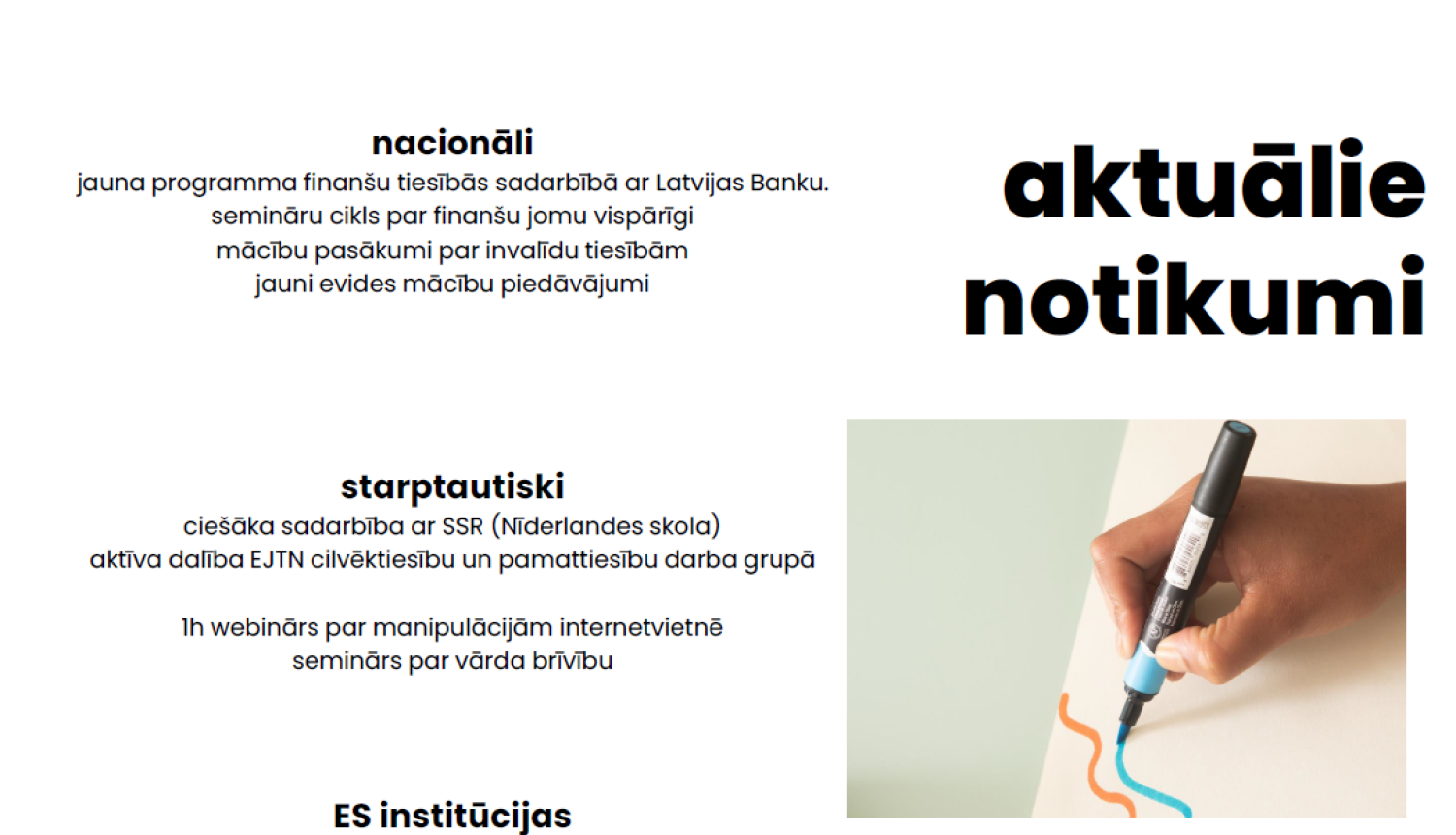 Attēlā attēloti vizuāli aktuālie notikumi