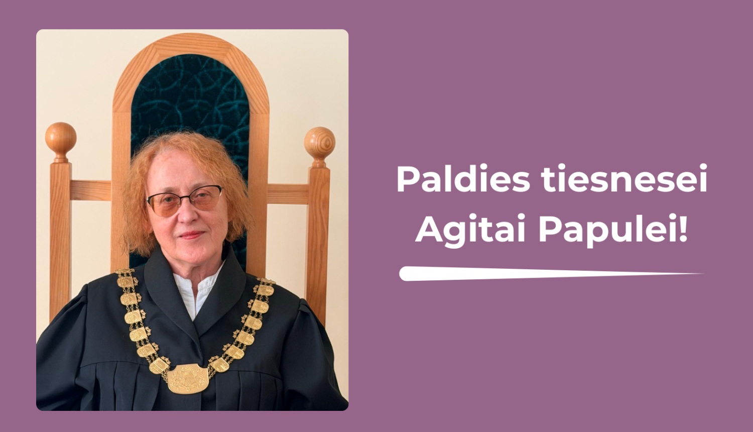 Attēlā tiesnese Papule