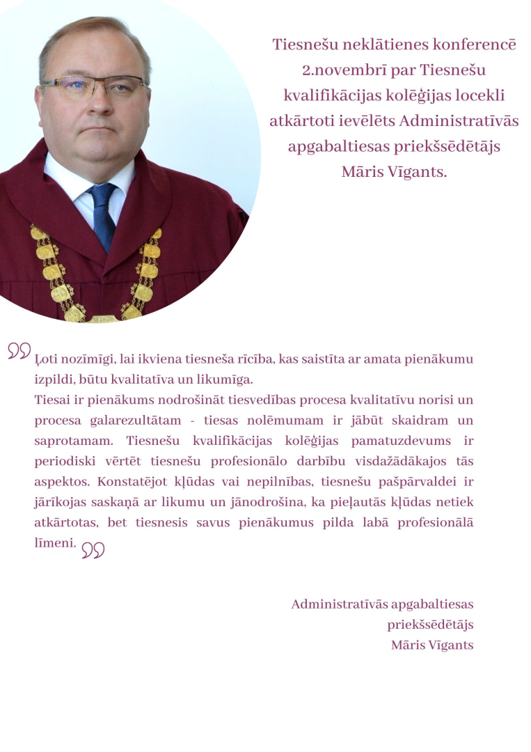 Attēlā ir attēlots tiesnešu kvalifikācijas kolēģijā ievēlētais Māris Vīgants
